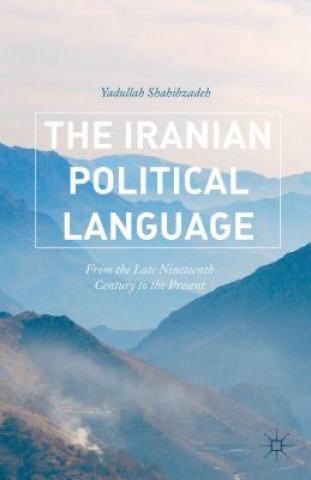 Kniha Iranian Political Language Yadullah Shahibzadeh