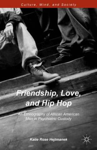 Carte Friendship, Love, and Hip Hop Katie Rose Hejtmanek