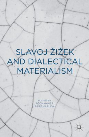 Könyv Slavoj Zizek and Dialectical Materialism Agon Hamza