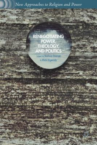 Könyv Renegotiating Power, Theology, and Politics Rick Elgendy