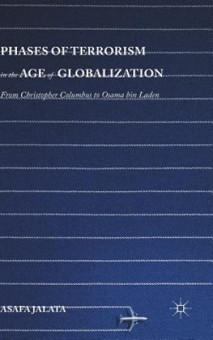 Carte Phases of Terrorism in the Age of Globalization Asafa Jalata