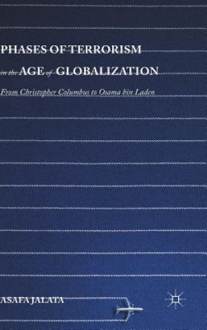 Könyv Phases of Terrorism in the Age of Globalization Asafa Jalata