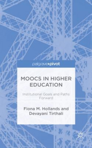 Kniha MOOCs in Higher Education Fiona M. Hollands