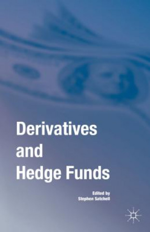 Könyv Derivatives and Hedge Funds Stephen Satchell