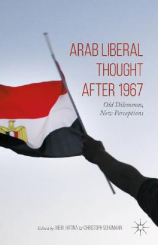 Carte Arab Liberal Thought after 1967 Meir Hatina