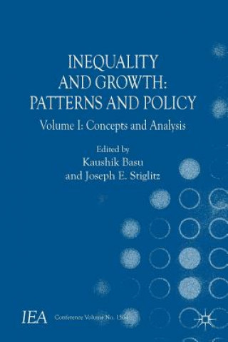 Kniha Inequality and Growth: Patterns and Policy Kaushik Basu