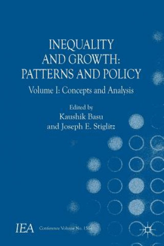 Carte Inequality and Growth: Patterns and Policy Kaushik Basu