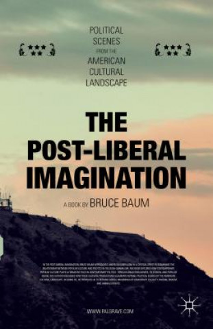 Knjiga Post-Liberal Imagination Bruce Baum