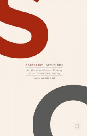 Книга Socialist Optimism Paul Auerbach