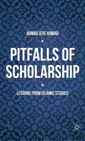 Książka Pitfalls of Scholarship Ahmad Atif Ahmad