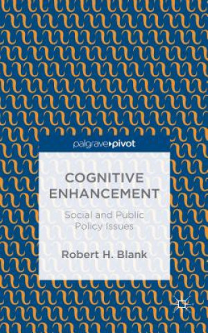 Książka Cognitive Enhancement Robert H. Blank