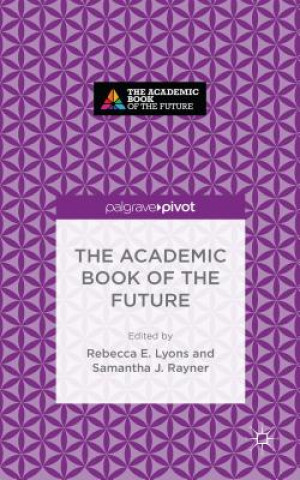 Kniha Academic Book of the Future Rebecca Lyons