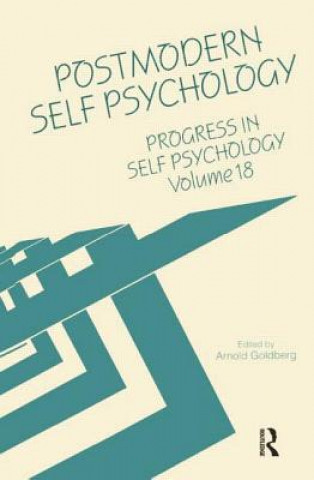 Книга Progress in Self Psychology, V. 18 Arnold I. Goldberg