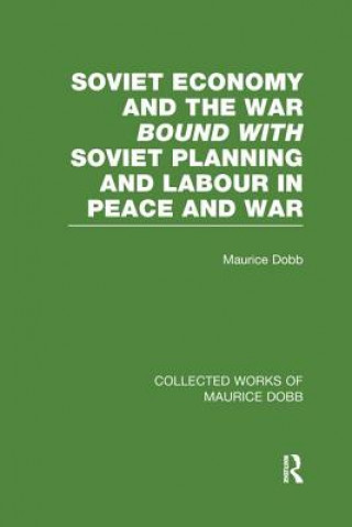 Carte Soviet Economy and the War bound with Soviet Planning and Labour Maurice Dobb