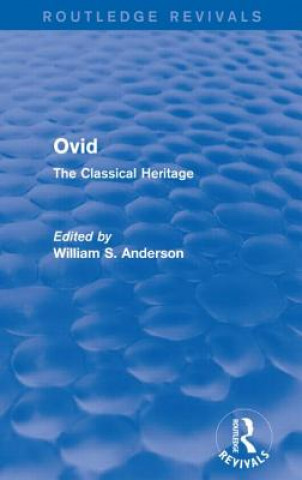 Kniha Ovid (Routledge Revivals) William S. Anderson