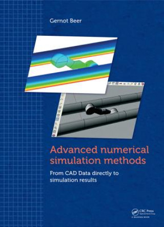 Kniha Advanced Numerical Simulation Methods Gernot Beer