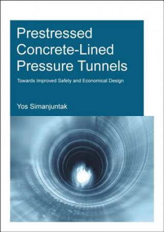 Kniha Prestressed Concrete-Lined Pressure Tunnels T. D. Y. F. Simanjuntak