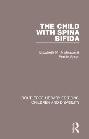 Könyv Child with Spina Bifida Elizabeth M. Anderson
