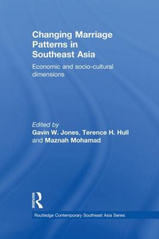 Kniha Changing Marriage Patterns in Southeast Asia Gavin W. Jones