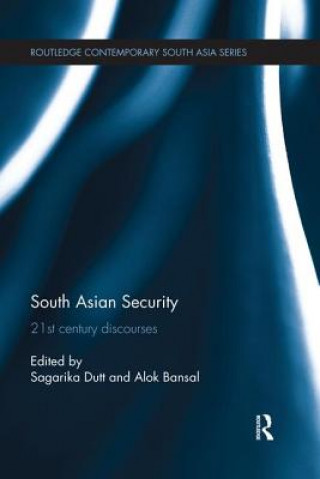 Kniha South Asian Security Sagarika Dutt