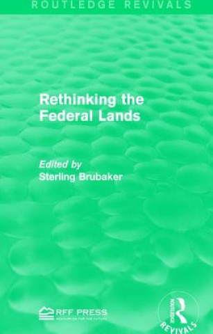 Książka Rethinking the Federal Lands Sterling Brubaker