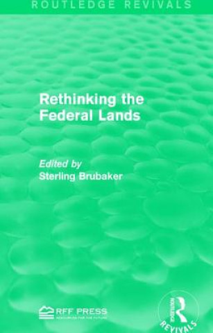 Knjiga Rethinking the Federal Lands Sterling Brubaker