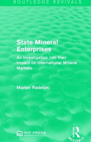 Kniha State Mineral Enterprises Marian Radetzki