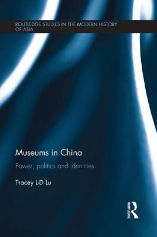 Książka Museums in China Tracey Lie Dan Lu