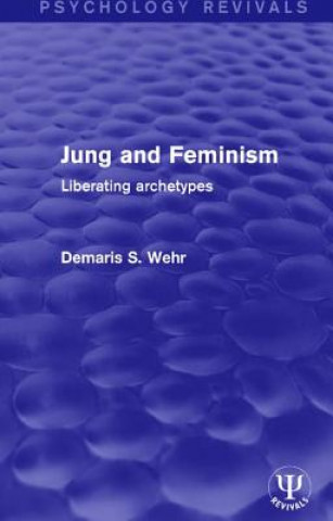 Carte Jung and Feminism DEMARISS. WEHR
