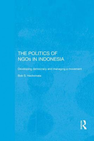 Carte Politics of NGOs in Indonesia Bob S. Hadiwinata