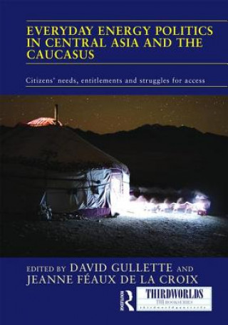 Carte Everyday Energy Politics in Central Asia and the Caucasus 