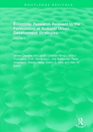 Carte Economic Research Relevant to the Formulation of National Urban Development Strategies James Douglas McCallum