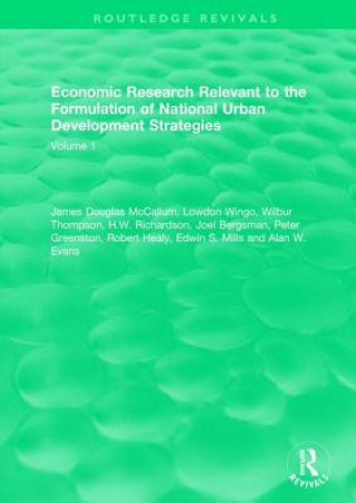 Książka Economic Research Relevant to the Formulation of National Urban Development Strategies James Douglas McCallum