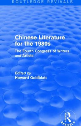 Buch Chinese Literature for the 1980s Howard Goldblatt