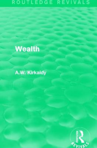 Kniha Wealth A.W. Kirkaldy