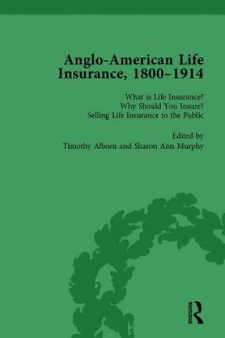 Kniha Anglo-American Life Insurance, 1800-1914 Timothy Alborn