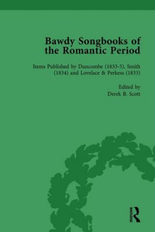 Book Bawdy Songbooks of the Romantic Period, Volume 4 Patrick Spedding