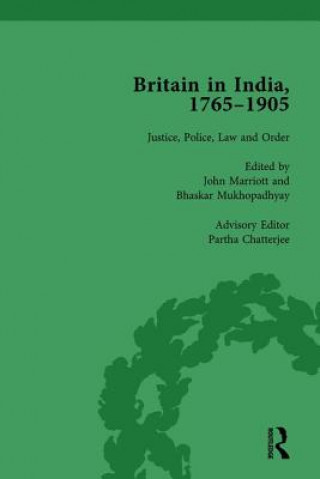 Carte Britain in India, 1765-1905, Volume I Bhaskar Mukhopadhyay