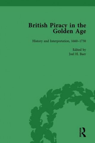 Könyv British Piracy in the Golden Age, Volume 4 Joel H. Baer