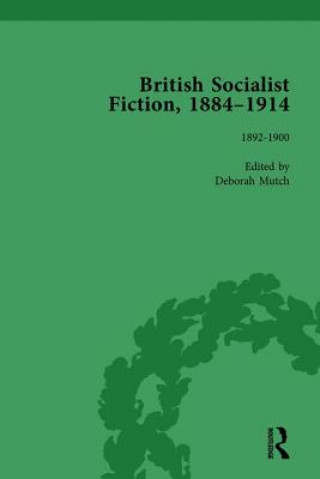 Livre British Socialist Fiction, 1884-1914, Volume 2 Deborah Mutch