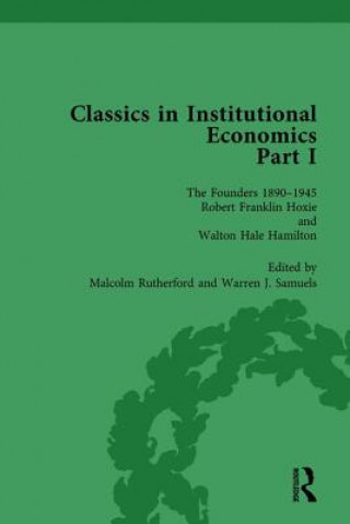 Carte Classics in Institutional Economics, Part I, Volume 4 Warren J. Samuels