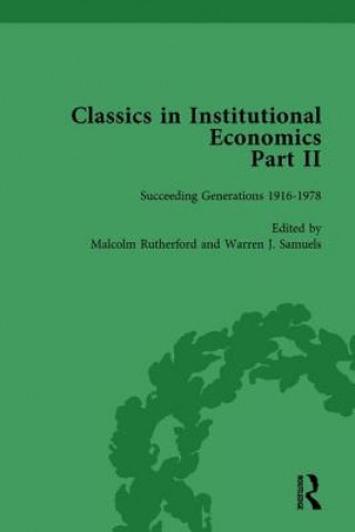 Carte Classics in Institutional Economics, Part II, Volume 10 Warren J. Samuels