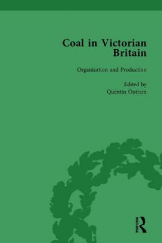 Книга Coal in Victorian Britain, Part I, Volume 2 John Benson