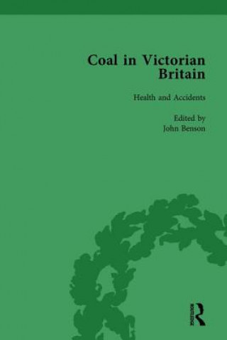 Книга Coal in Victorian Britain, Part II, Volume 5 John Benson