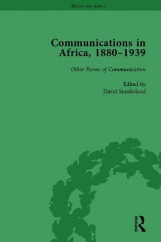 Książka Communications in Africa, 1880-1939, Volume 5 David Sunderland