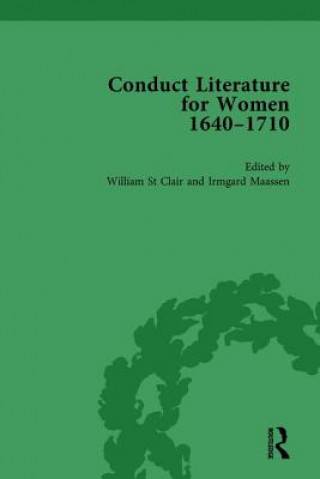 Könyv Conduct Literature for Women, Part II, 1640-1710 vol 4 William St. Clair