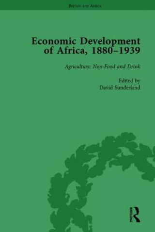 Книга Economic Development of Africa, 1880-1939 vol 1 David Sunderland