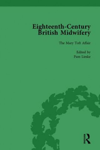Könyv Eighteenth-Century British Midwifery, Part I vol 2 Pam Lieske
