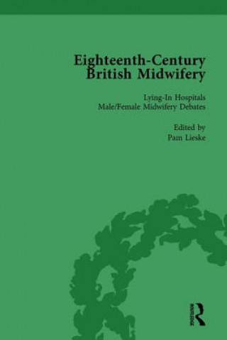 Carte Eighteenth-Century British Midwifery, Part II vol 7 Pam Lieske