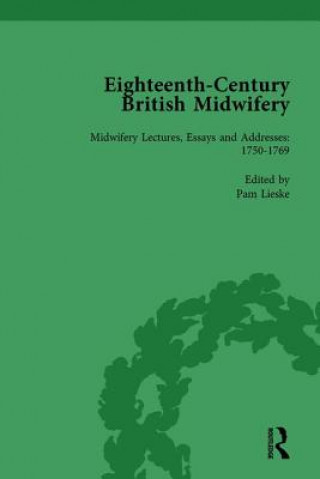 Könyv Eighteenth-Century British Midwifery, Part II vol 8 Pam Lieske